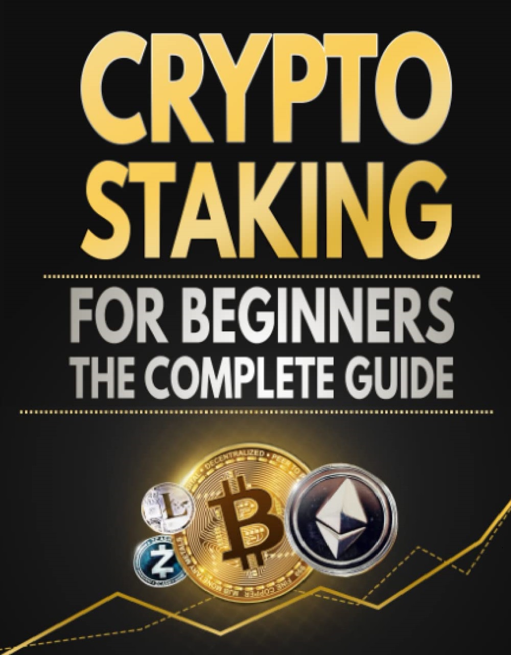 The Truth About Crypto Staking