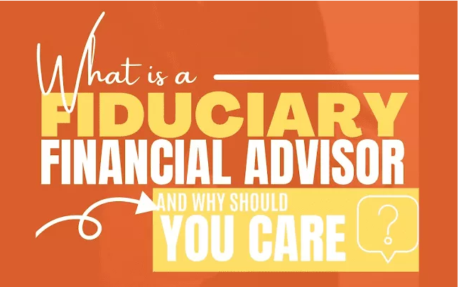What is a Fiduciary Financial Advisor