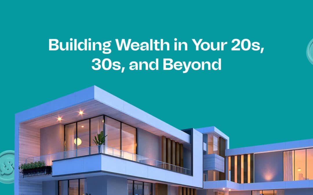 How to Build Wealth in Your 30s Without Taking Big Risks