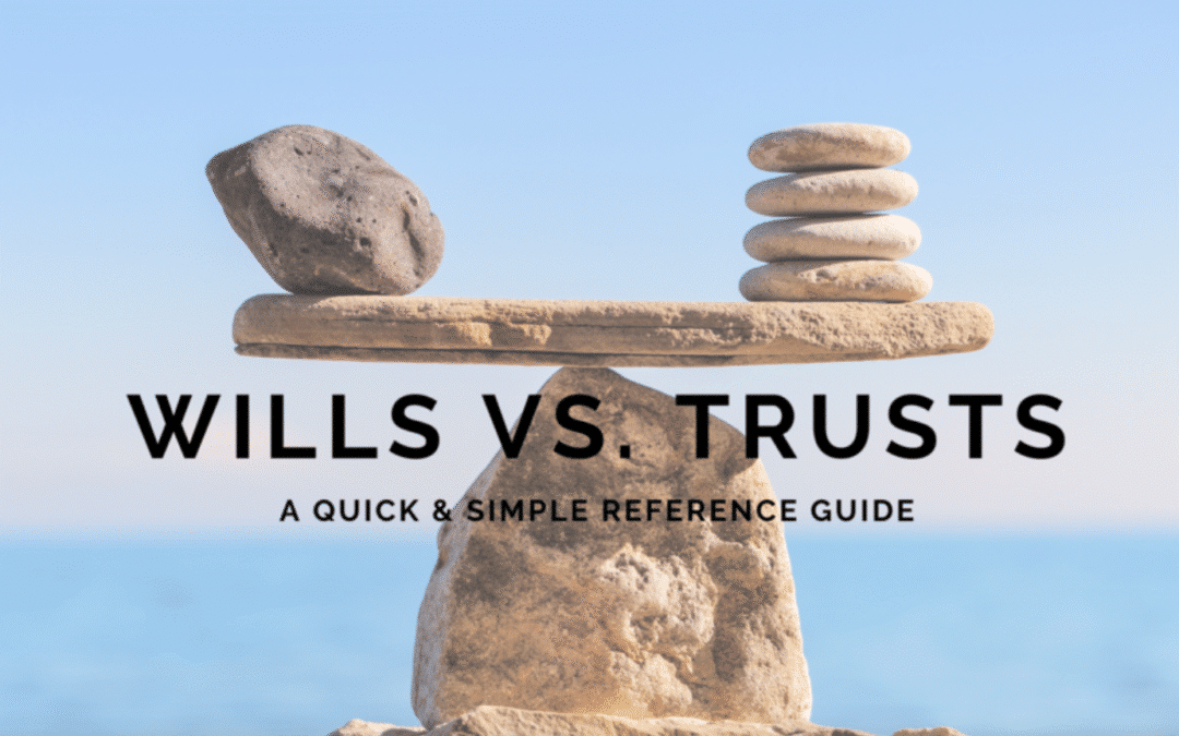 Trusts vs. Wills: What Works Best for Malibu Families