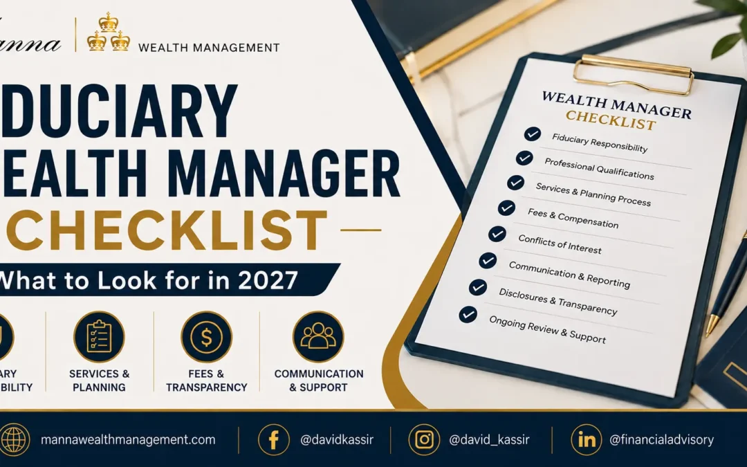 Fiduciary Wealth Manager Checklist: What to Look for in 2027